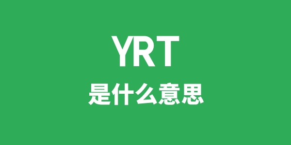 yrt meaning